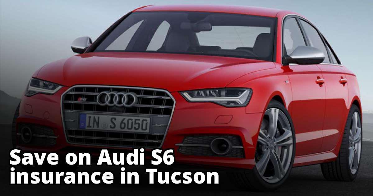 Save Money on Audi S6 Insurance in Tucson, AZ